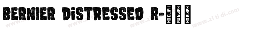 BERNIER Distressed R字体转换